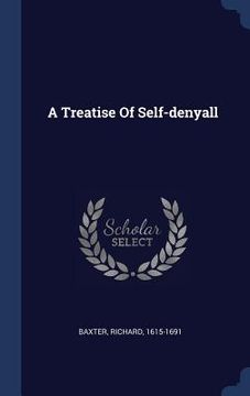 portada A Treatise Of Self-denyall (en Inglés)
