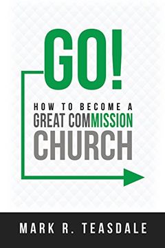 portada Go: How to Become a Great Commission Church (in English)