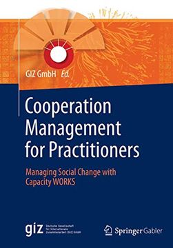 portada Cooperation Management for Practitioners: Managing Social Change With Capacity Works (en Inglés)