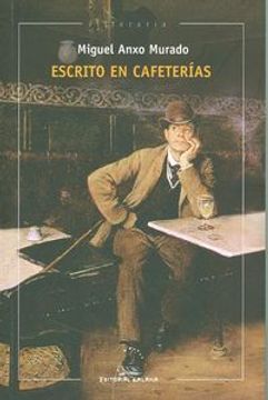 portada Escrito en cafeterías (Literaria) (in Galician)