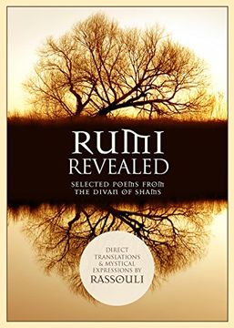portada Rumi Revealed: Selected Poems from the Divan of Shams