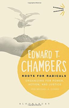 portada Roots for Radicals: Organizing for Power, Action, and Justice (Bloomsbury Revelations) (en Inglés)