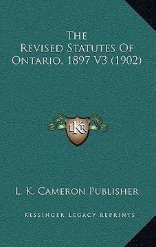 portada the revised statutes of ontario, 1897 v3 (1902) (in English)