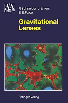 portada Gravitational Lenses (Astronomy and Astrophysics Library) (en Inglés)