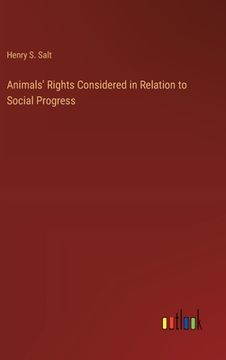 portada Animals' Rights Considered in Relation to Social Progress (in English)