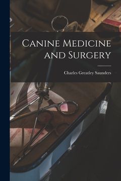 portada Canine Medicine and Surgery (en Inglés)