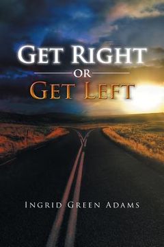 portada Get Right or Get Left (en Inglés)