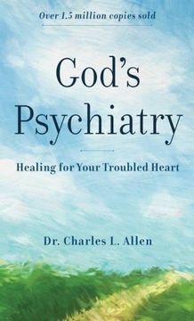 portada God's Psychiatry: Healing for Your Troubled Heart (en Inglés)