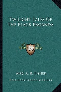 portada twilight tales of the black baganda (en Inglés)