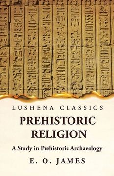 portada Prehistoric Religion A Study in Prehistoric Archaeology (en Inglés)