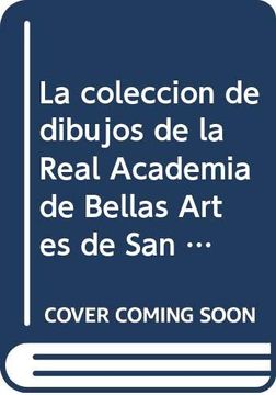 portada La Colección de Dibujos de la Real Academia de Bellas Artes de san Fernando