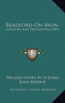 portada bradford-on-avon: a history and description (1907) a history and description (1907) (en Inglés)