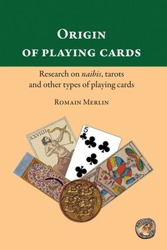 portada Origin of playing cards. Research on naibis, tarots and other types of playing cards
