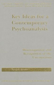 portada key ideas for a contemporary psychoanalysis: misrecognition and recognition of the unconscious (in English)