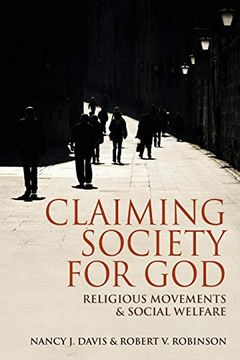 portada Claiming Society for God: Religious Movements and Social Welfare (en Inglés)