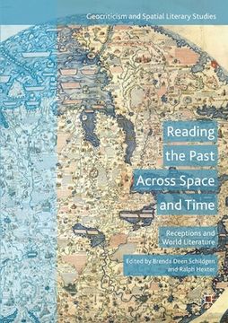 portada Reading the Past Across Space and Time: Receptions and World Literature (en Inglés)