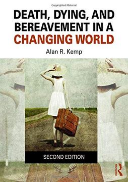 portada Death, Dying, and Bereavement in a Changing World (en Inglés)