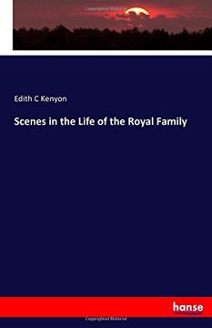 portada Scenes in the Life of the Royal Family