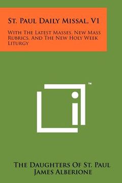 portada st. paul daily missal, v1: with the latest masses, new mass rubrics, and the new holy week liturgy