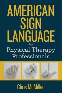 portada American Sign Language for Physical Therapy Professionals 