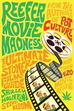 portada Reefer Movie Madness: The Ultimate Stoner Film Guide (en Inglés)
