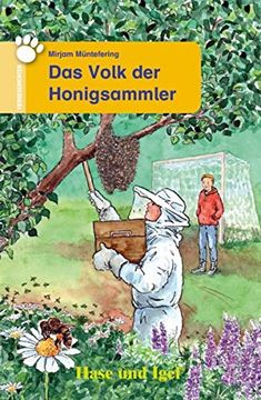 portada Das Volk der Honigsammler: Schulausgabe (Tiergeschichten) (en Alemán)