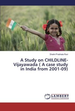 portada A Study on CHILDLINE-Vijayawada ( A case study in India from 2001-09)