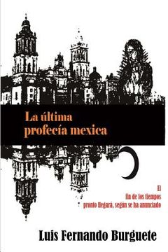 portada La última profecía mexica