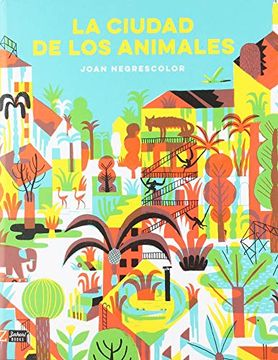 portada La Ciudad de los Animales (in Spanish)