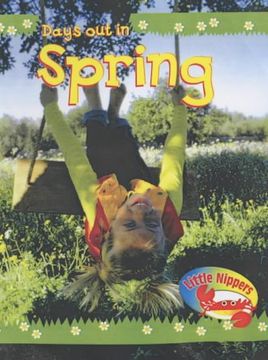 portada Little Nippers: Days out in Spring (Little Nippers)