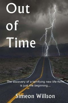 portada Out of Time: The discovery of a terrifying new life-form is just the beginning...