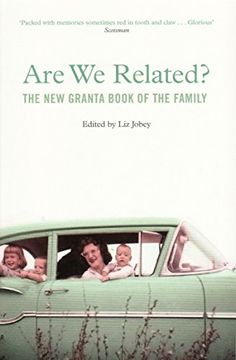 portada Are we Related? The new Granta Book of the Family (en Inglés)