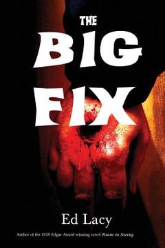 portada The Big Fix (en Inglés)