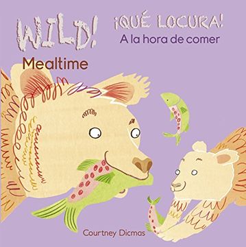 portada Mealtime / A La Hora De Comer (in English)