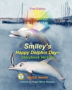 portada smiley's happy dolphin day--storybook version (en Inglés)