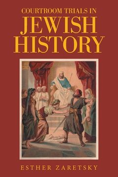 portada Courtroom Trials in Jewish History (in English)