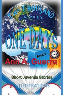 portada The THOUSAND and One DAYS: Book 3: Short Juvenile Stories (en Inglés)