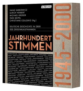 portada Jahrhundertstimmen 1945-2000 - Deutsche Geschichte in Über 400 Originalaufnahmen: Jahrhundertstimmen ii (Jahrhundertstimmen-Reihe, Band 2) (en Alemán)