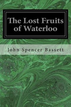 portada The Lost Fruits of Waterloo (en Inglés)