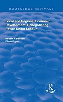 portada Local and Regional Economic Development: Renegotiating Power Under Labour (in English)