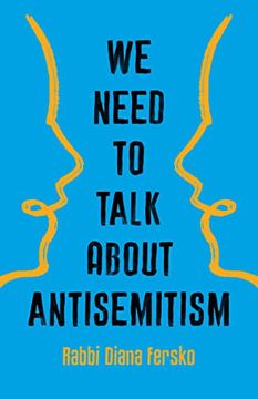 portada We Need to Talk About Antisemitism (en Inglés)