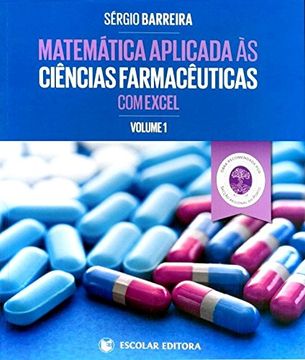 portada Matemã¡ Tica Aplicada ã¡ S Ciencias Farmaceuticas com Excel - Vol. I (en Portugués)