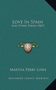 portada love in spain: and other poems (1867) (in English)