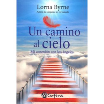portada Un Camino al Cielo mi Conexion con los Angeles Rustico (in Spanish)