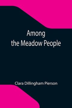portada Among the Meadow People (en Inglés)