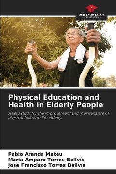 portada Physical Education and Health in Elderly People