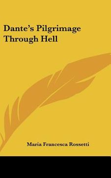 portada dante's pilgrimage through hell (en Inglés)
