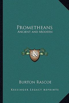 portada prometheans: ancient and modern (en Inglés)