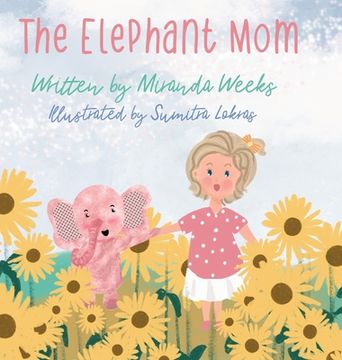 portada The Elephant Mom (en Inglés)