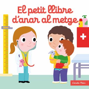 portada El Petit Llibre d Anar al Metge (in Catalá)